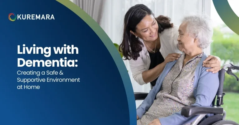 Living with Dementia: Creating a Safe and Supportive Environment at Home