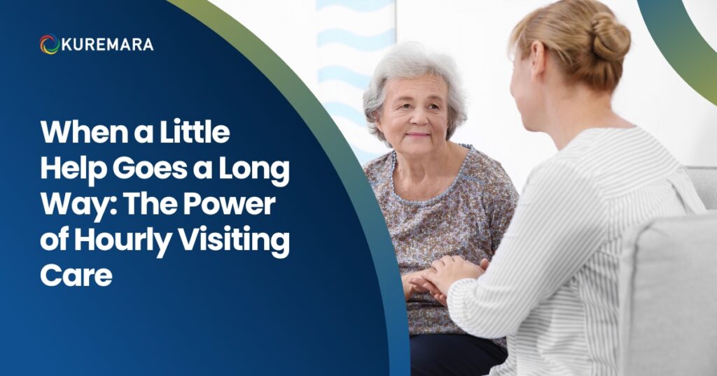 When a Little Help Goes a Long Way the Power of Hourly Visiting Care