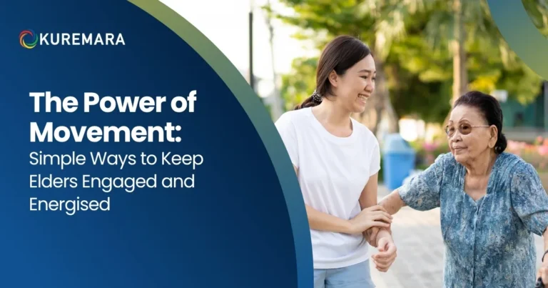 The Power of Movement: Simple Ways to Keep Elders Engaged and Energised