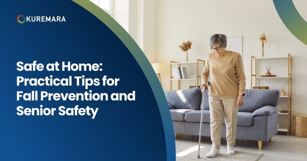Safe at Home Practical Tips for Fall Prevention and Senior Safety