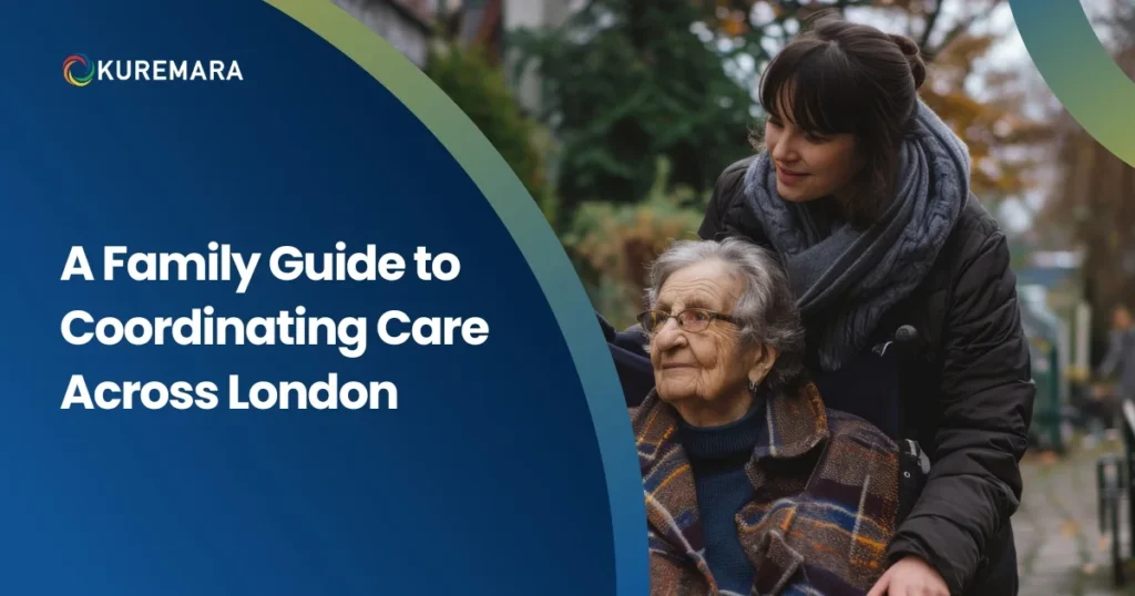 A Family Guide to Coordinating Care Across London
