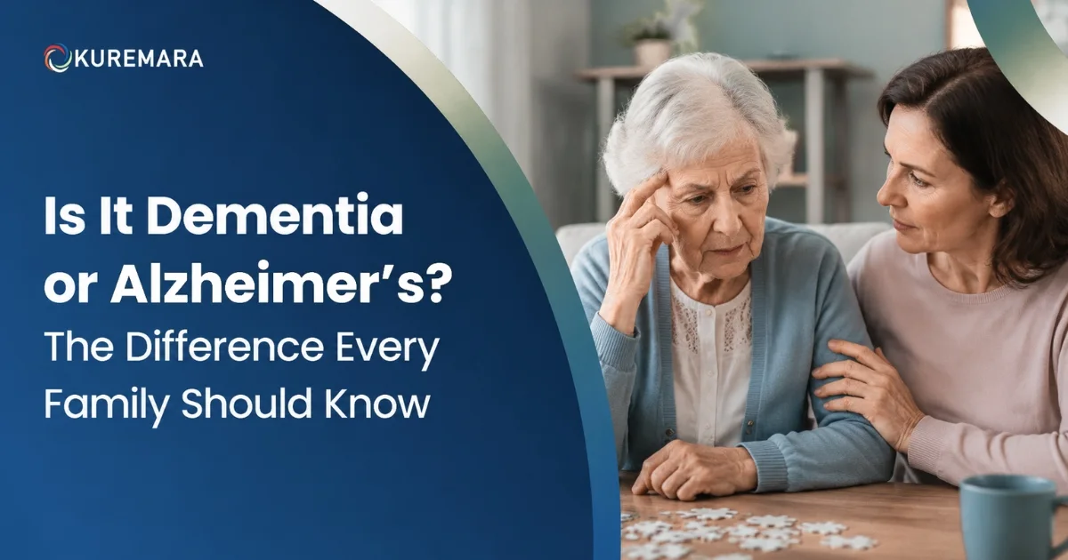 Is It Dementia or Alzheimer’s The Difference Every Family Should Know